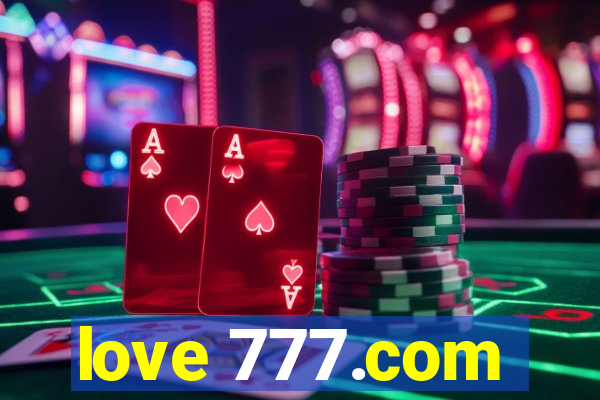 love 777.com